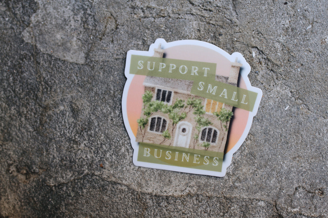 Support Small Business 3” Sticker